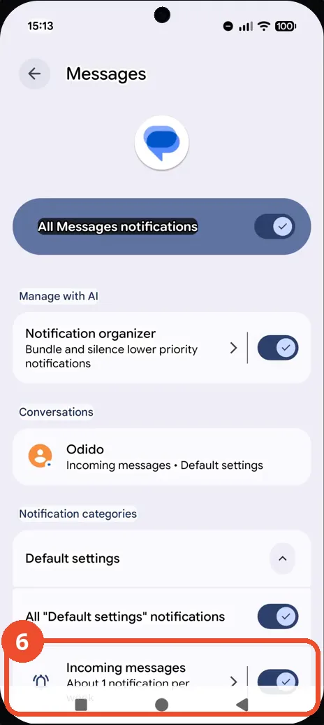 Tap Incoming messages in the expanded Default settings list
