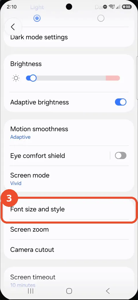 Tap Font size and style in Display settings