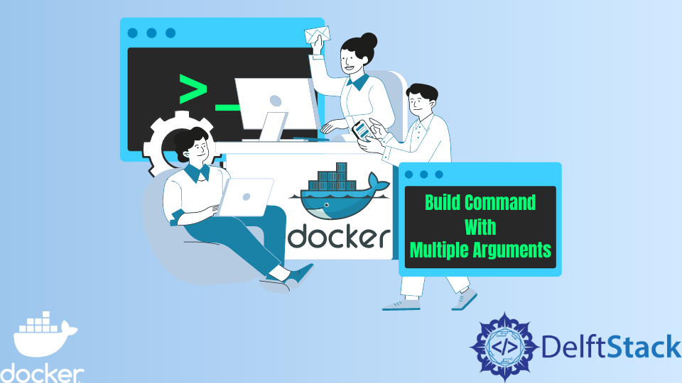 带有多个参数的 Docker 构建命令