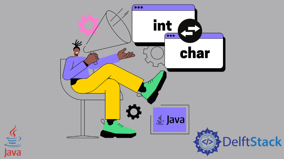 如何在 Java 中將整型 int 轉換為字元 char