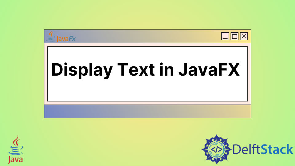 JavaFX 显示文本