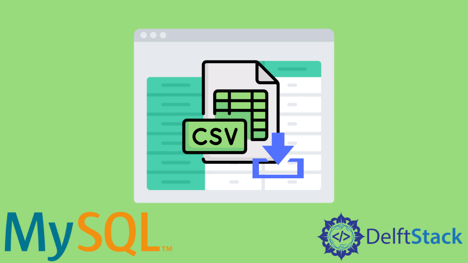 如何将 CSV 文件导入 MySQL 数据库中的表中