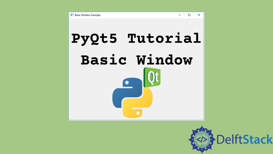 PyQt5 教程 - 基本視窗
