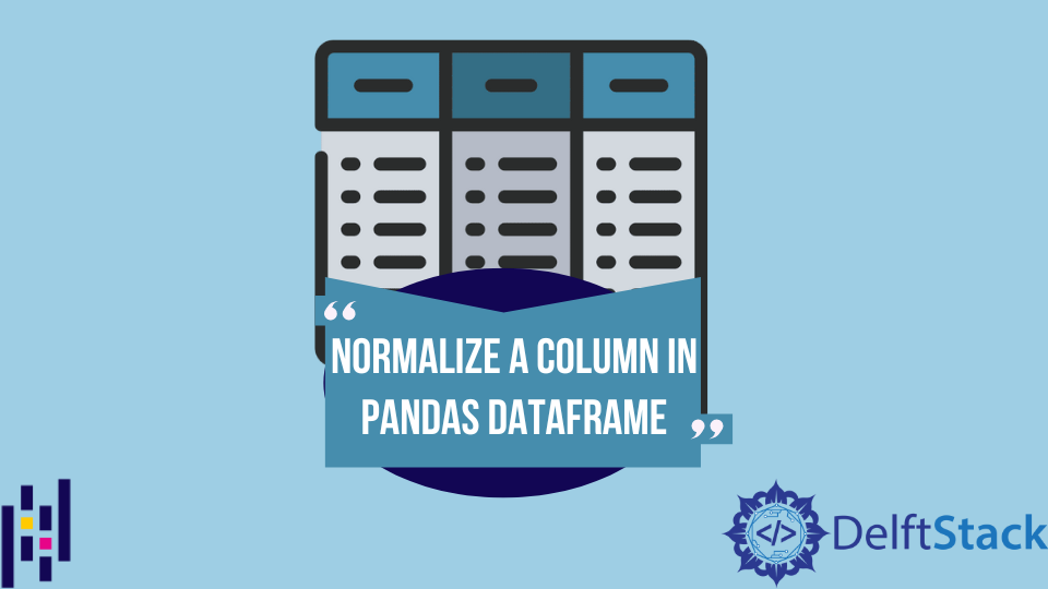 在 Pandas DataFrame 中規範化一列