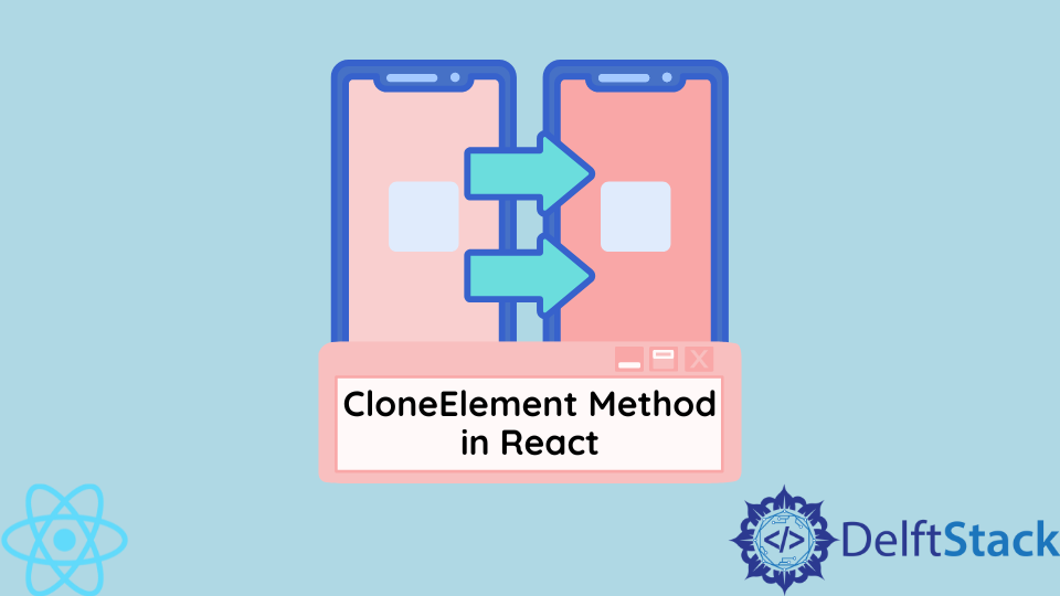 React 中的 CloneElement 方法